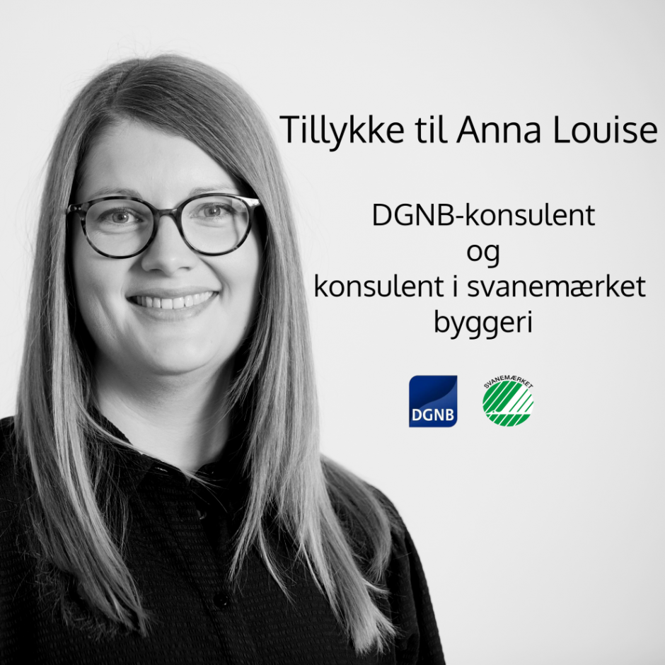 Konsulent i svanemærket byggeri & DGNB Konsulent 